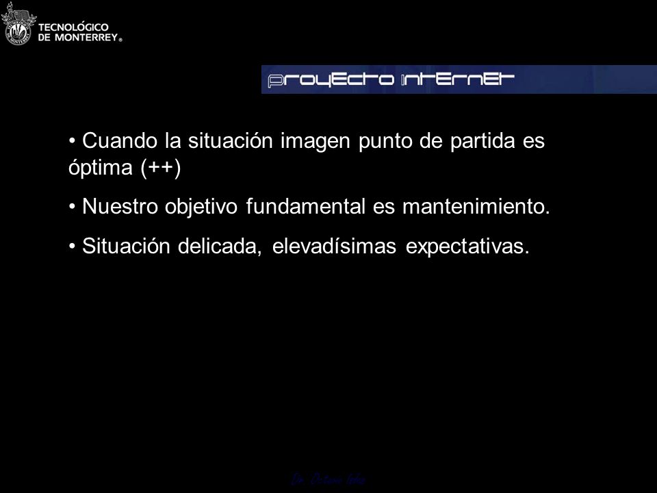Cuando la situación imagen punto de partida es óptima (++)