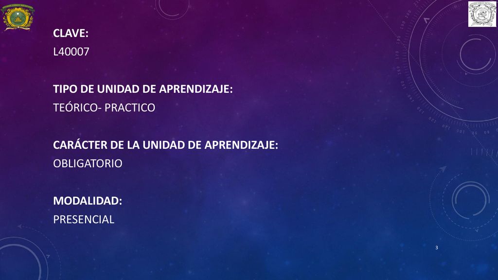 CLAVE: L TIPO DE UNIDAD DE APRENDIZAJE: TEÓRICO- PRACTICO. CARÁCTER DE LA UNIDAD DE APRENDIZAJE: