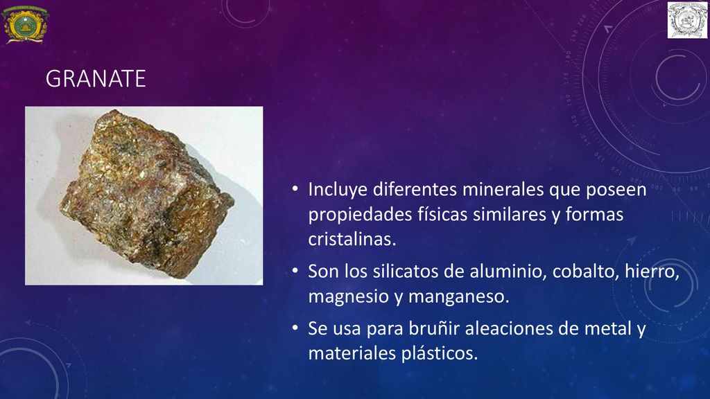 granate Incluye diferentes minerales que poseen propiedades físicas similares y formas cristalinas.