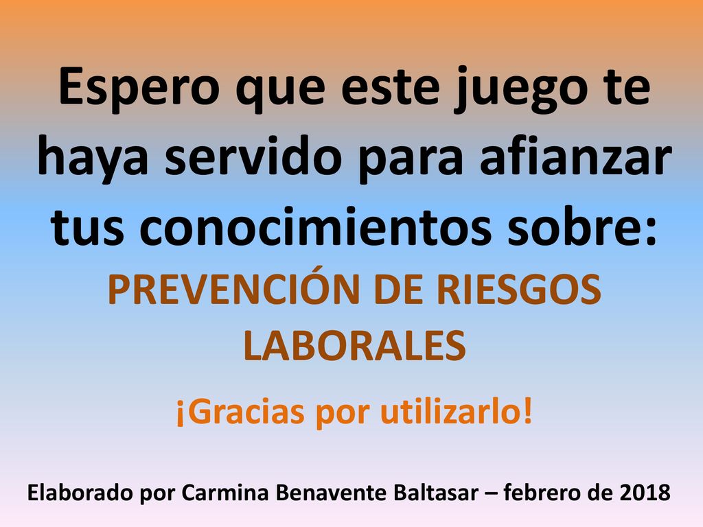Espero que este juego te haya servido para afianzar tus conocimientos sobre: