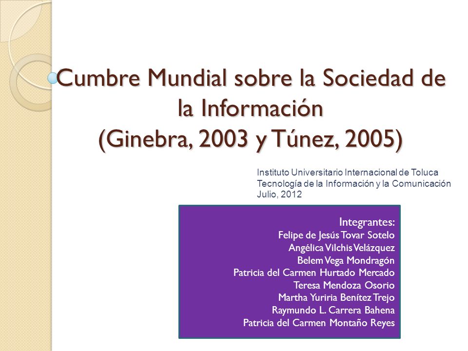 Cumbre Mundial sobre la Sociedad de la Información (Ginebra, 2003 y Túnez, 2005)