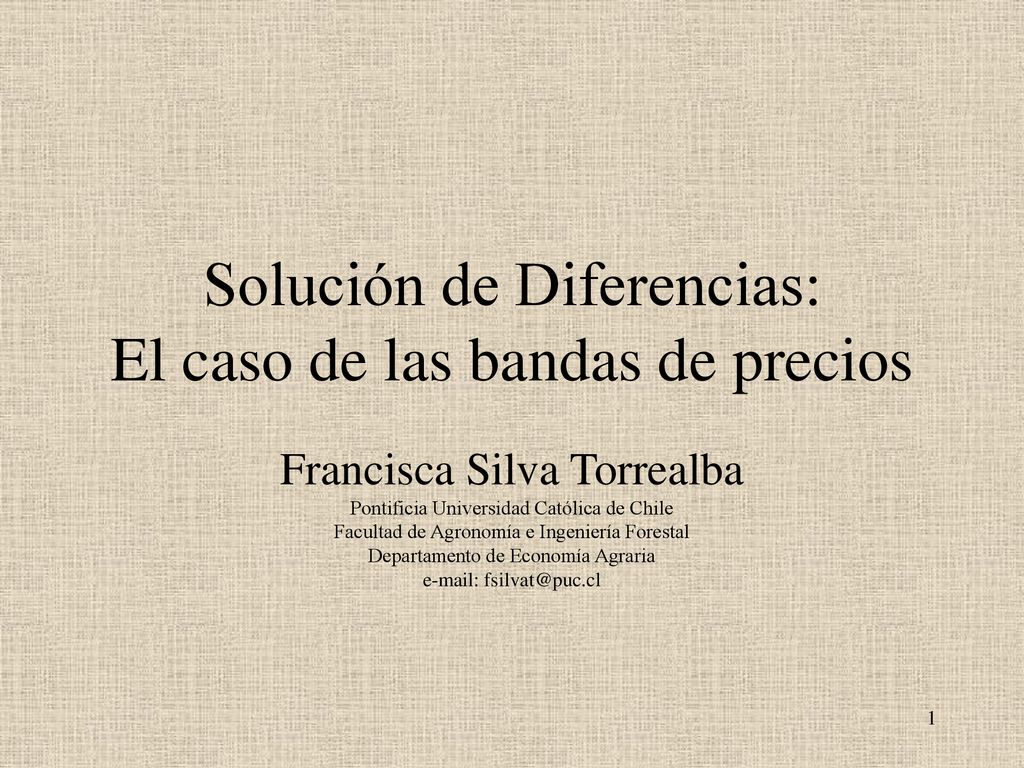 Solución de Diferencias: El caso de las bandas de precios