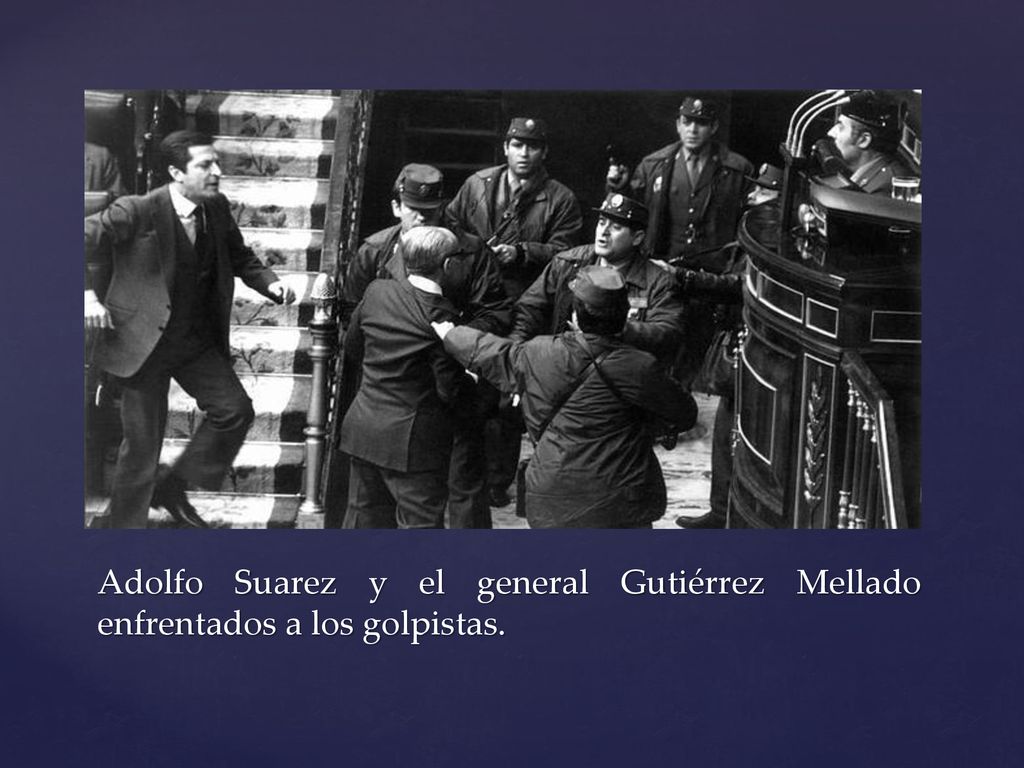 Adolfo Suarez y el general Gutiérrez Mellado enfrentados a los golpistas.