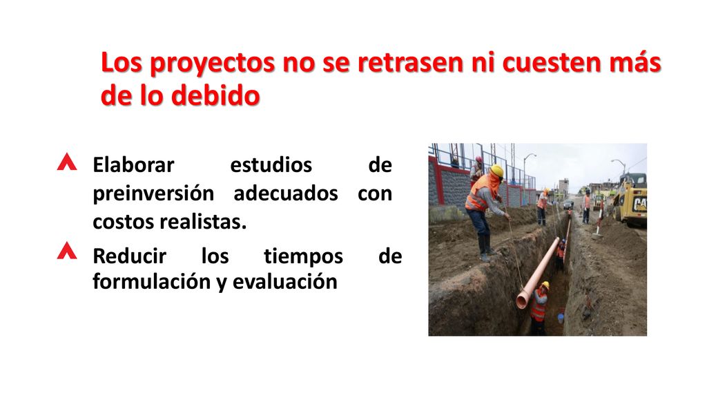 Los proyectos no se retrasen ni cuesten más de lo debido