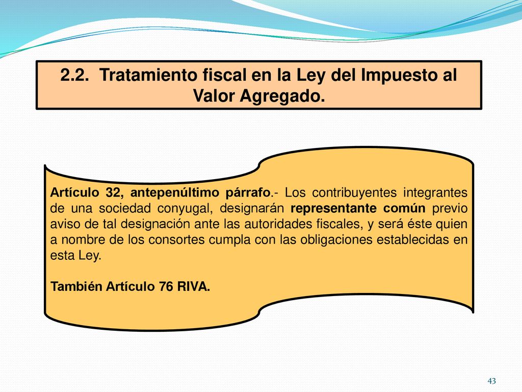 2.2. Tratamiento fiscal en la Ley del Impuesto al Valor Agregado.