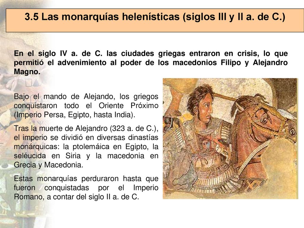 3.5 Las monarquías helenísticas (siglos III y II a. de C.)