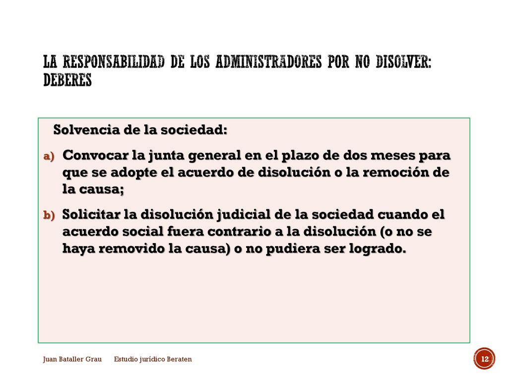 La responsabilidad de los administradores POR NO DISOLVER: deberes