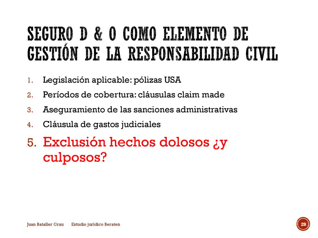 Seguro D & O como ELEMENTO DE GESTIÓN DE LA RESPONSABILIDAD CIVIL