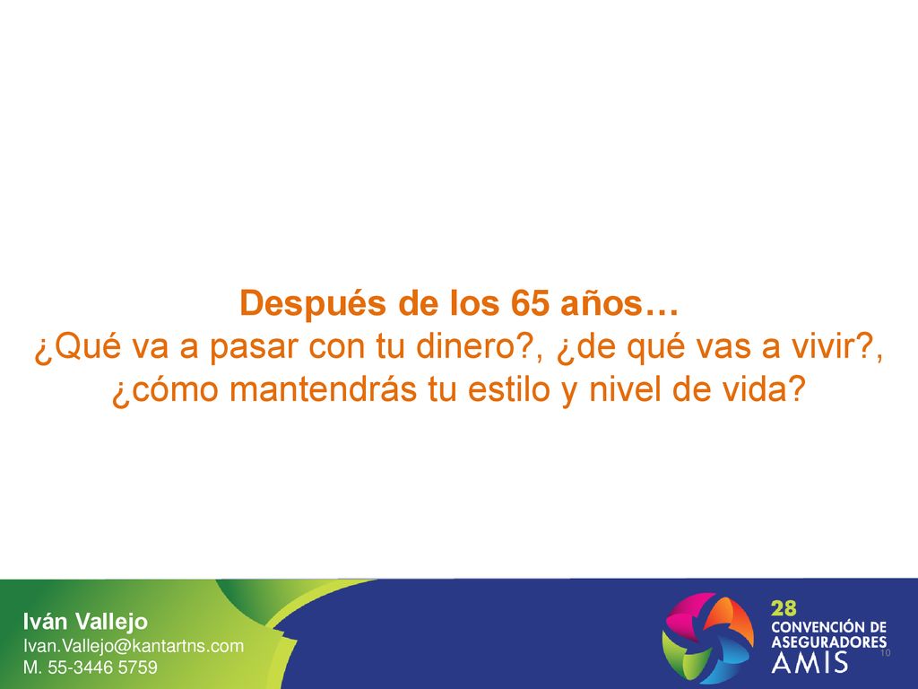 Después de los 65 años… ¿Qué va a pasar con tu dinero