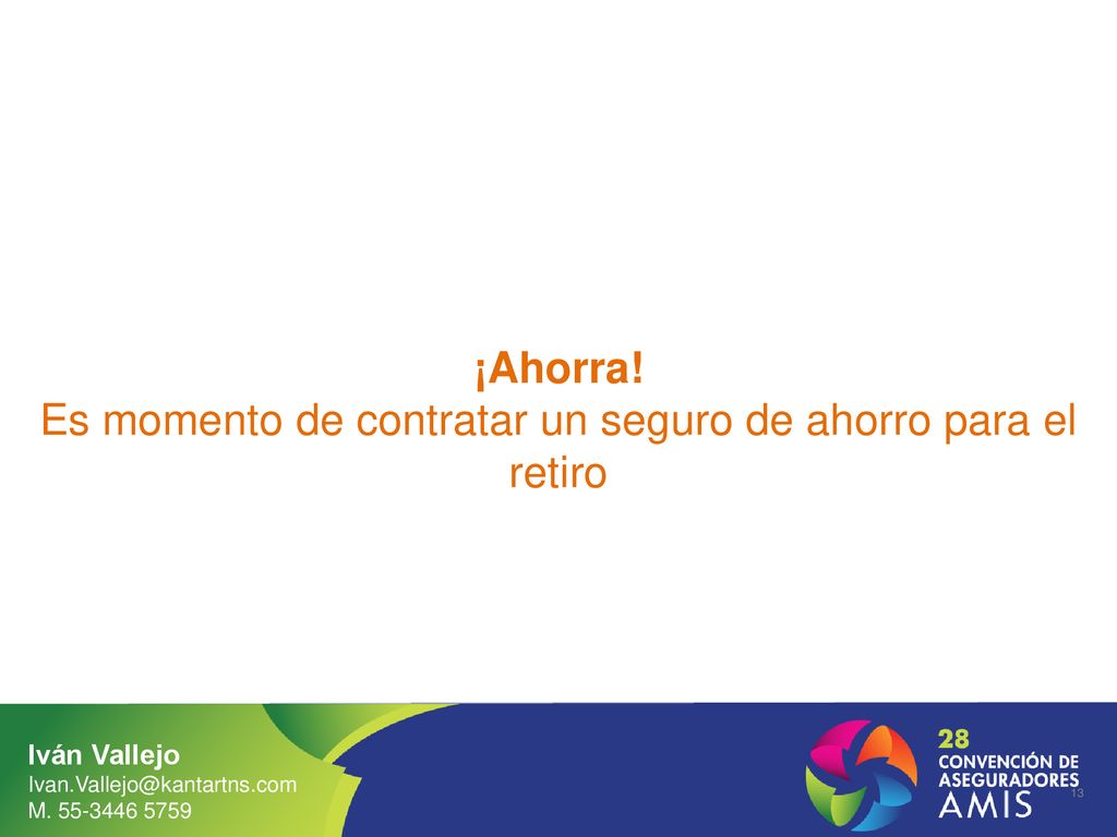 ¡Ahorra! Es momento de contratar un seguro de ahorro para el retiro