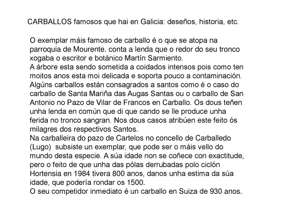 CARBALLOS famosos que hai en Galicia: deseños, historia, etc.