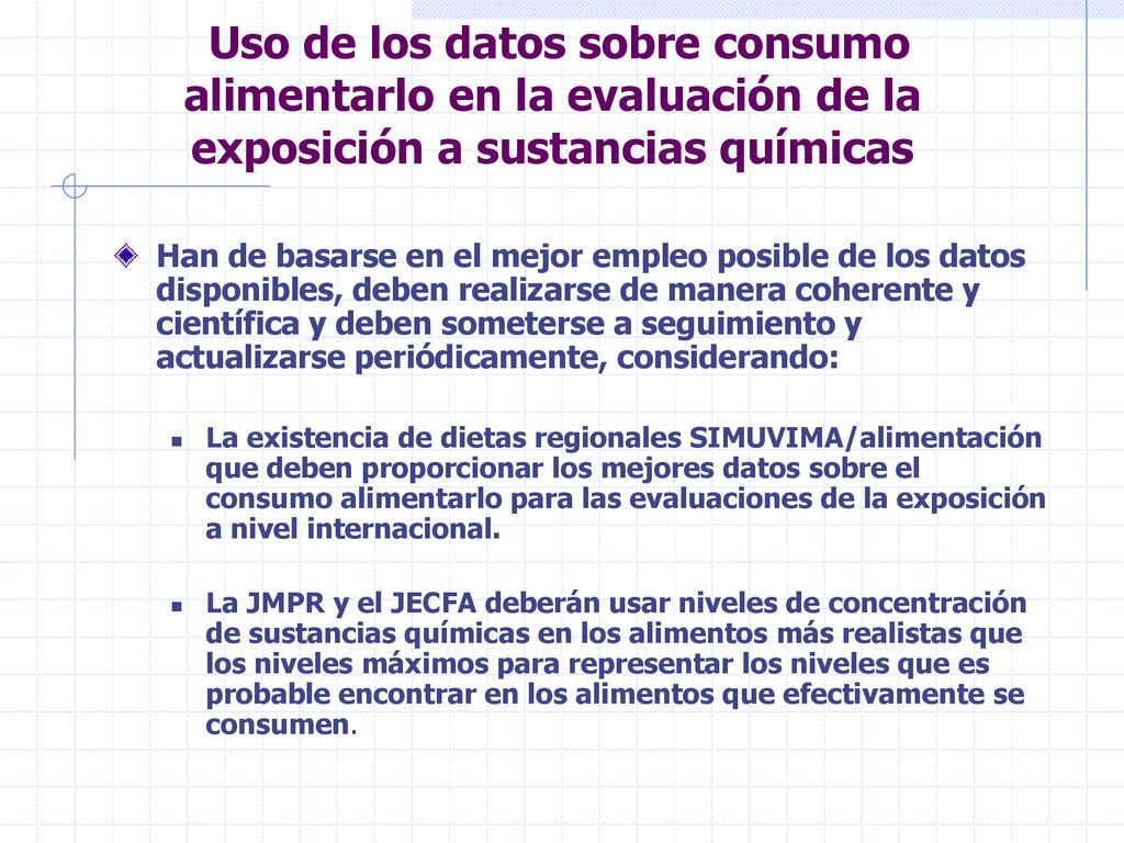 Uso de los datos sobre consumo alimentarlo en la evaluación de la exposición a sustancias químicas