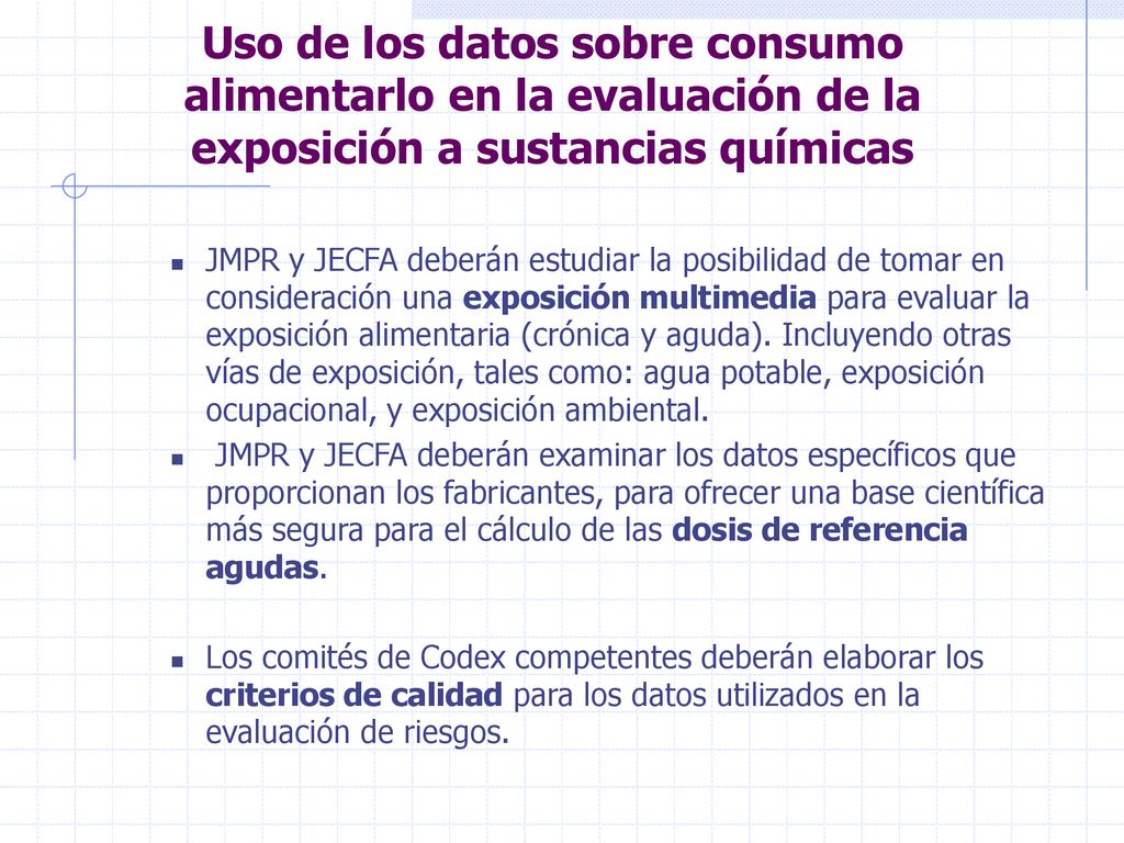 Uso de los datos sobre consumo alimentarlo en la evaluación de la exposición a sustancias químicas