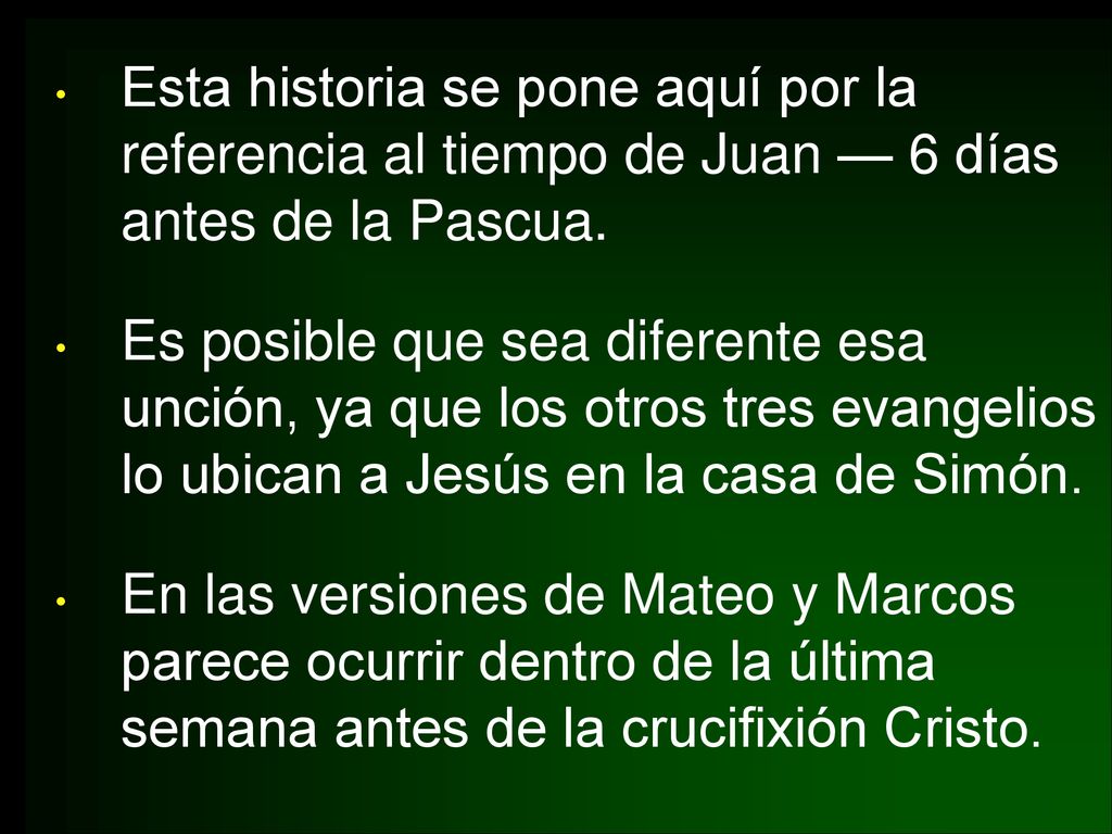 Esta historia se pone aquí por la referencia al tiempo de Juan — 6 días antes de la Pascua.