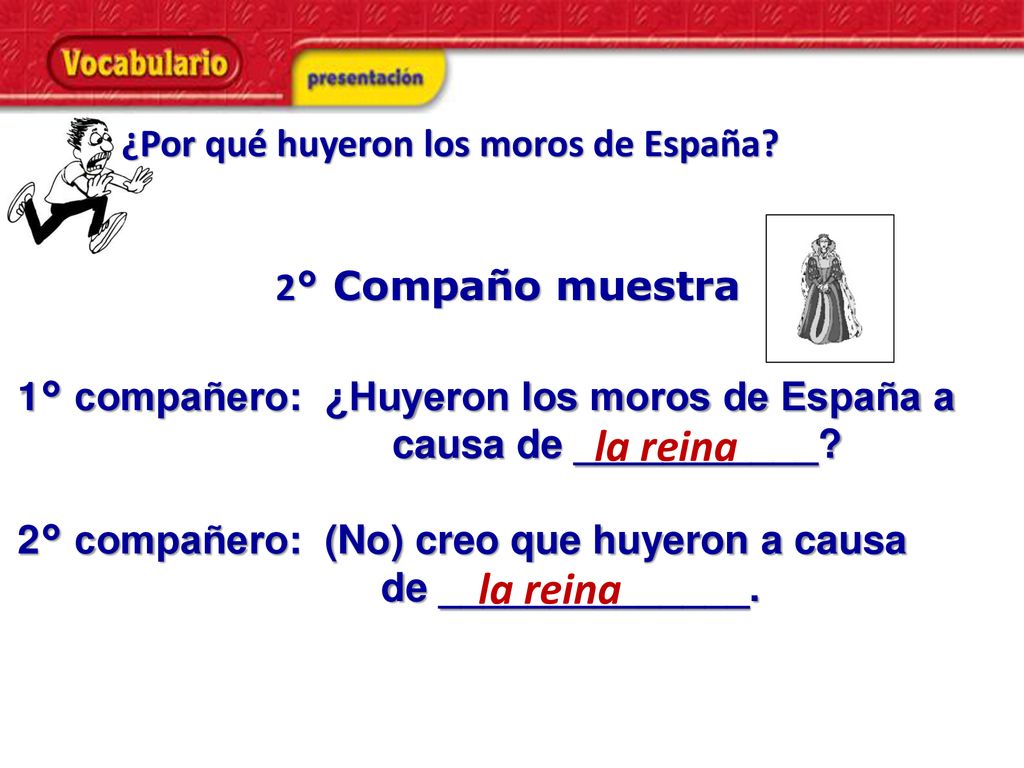la reina la reina ¿Por qué huyeron los moros de España