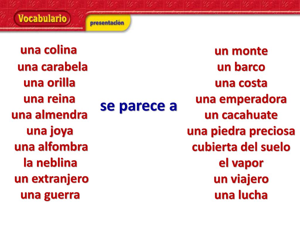una colina se parece a un monte una carabela un barco una orilla