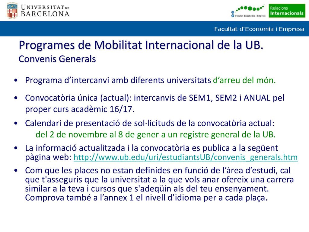 del 2 de novembre al 8 de gener a un registre general de la UB.