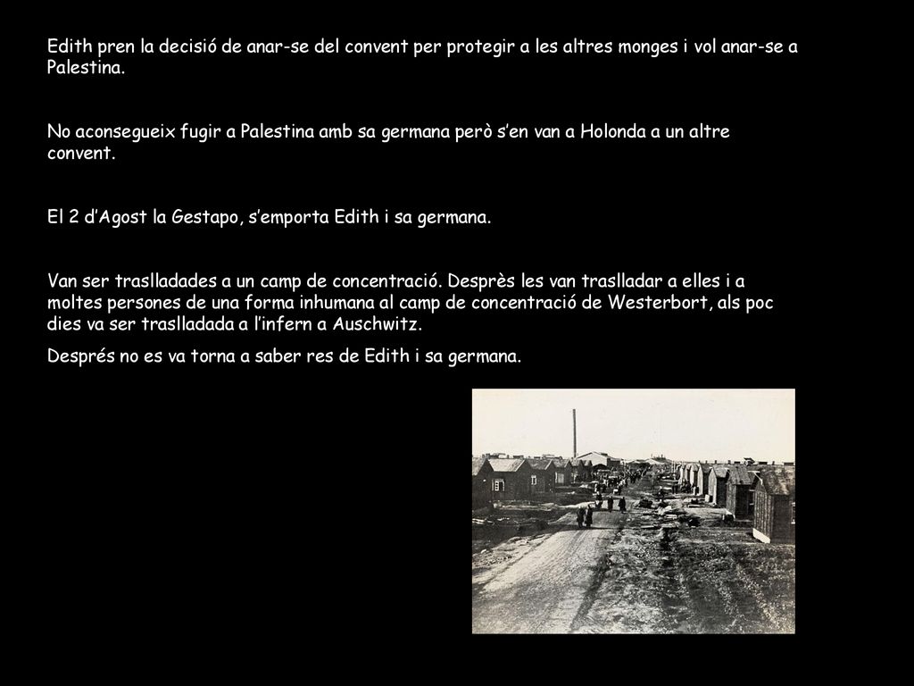 Edith pren la decisió de anar-se del convent per protegir a les altres monges i vol anar-se a Palestina.