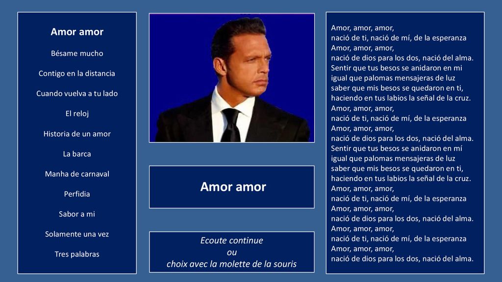 Amor amor Amor amor Ecoute continue ou