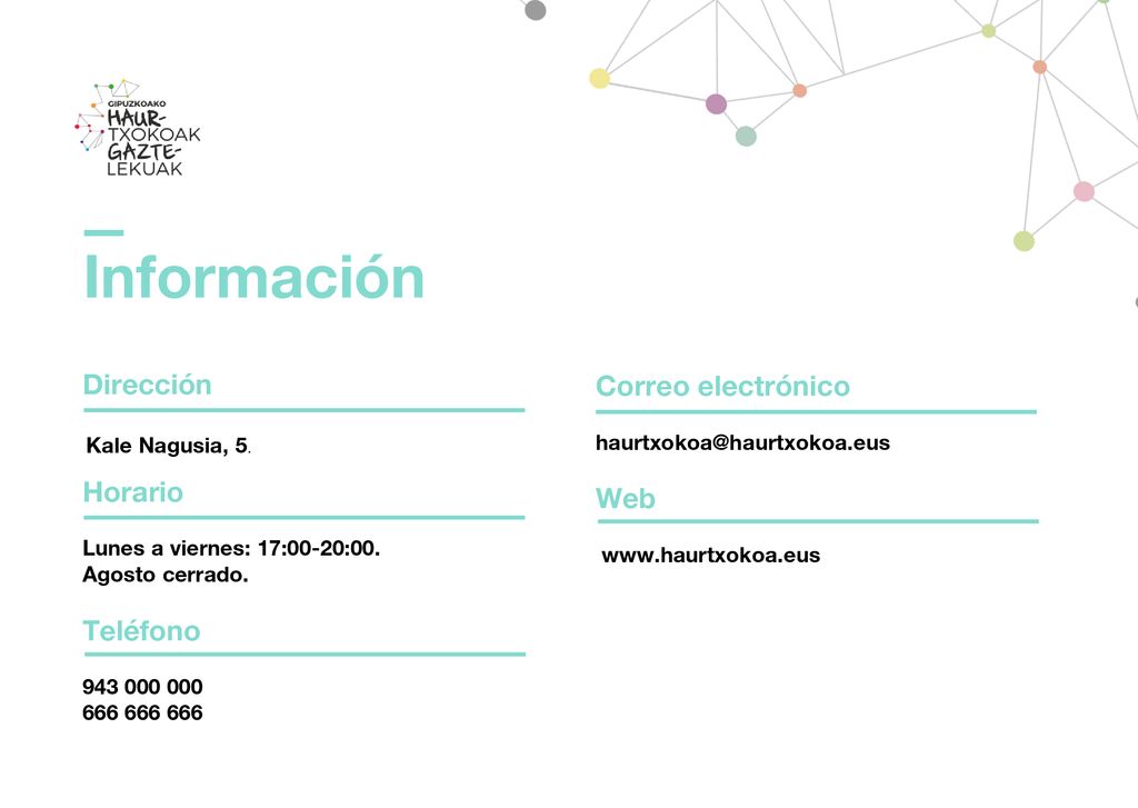 Información Dirección Correo electrónico Horario Web Teléfono