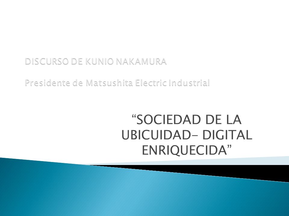SOCIEDAD DE LA UBICUIDAD- DIGITAL ENRIQUECIDA