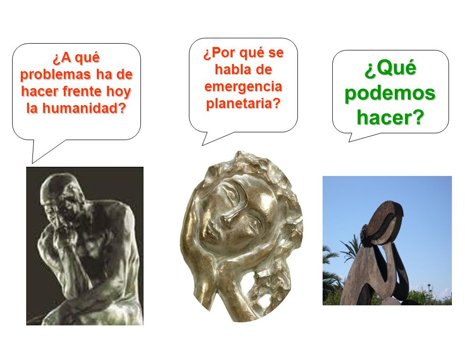 ¿Qué podemos hacer ¿Por qué se habla de emergencia planetaria