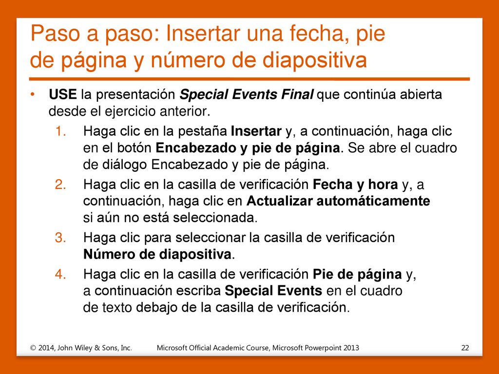 Paso a paso: Insertar una fecha, pie de página y número de diapositiva