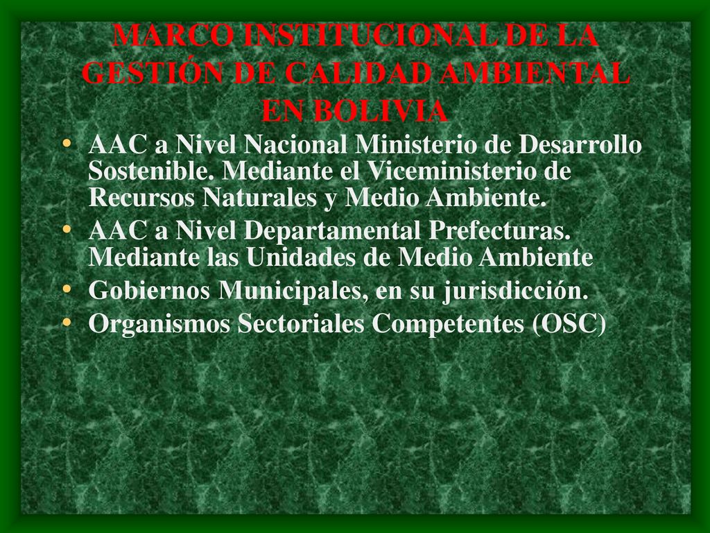MARCO INSTITUCIONAL DE LA GESTIÓN DE CALIDAD AMBIENTAL EN BOLIVIA