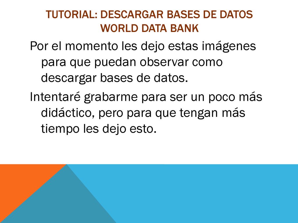 Tutorial: descargar bases de datos World data bank