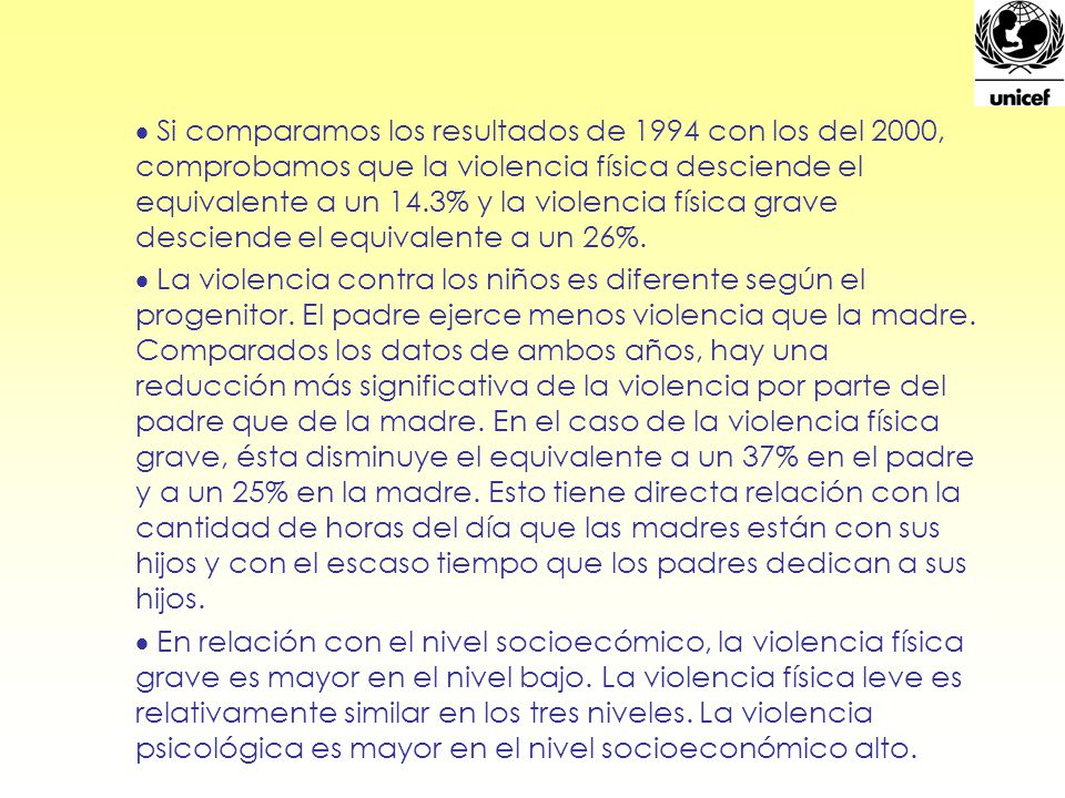 Si comparamos los resultados de 1994 con los del 2000, comprobamos que la violencia física desciende el equivalente a un 14.3% y la violencia física grave desciende el equivalente a un 26%.