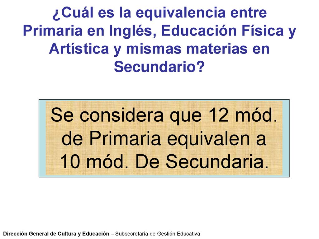 ¿Cuál es la equivalencia entre Primaria en Inglés, Educación Física y Artística y mismas materias en Secundario