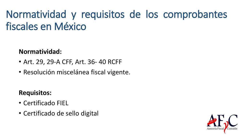 Normatividad y requisitos de los comprobantes fiscales en México