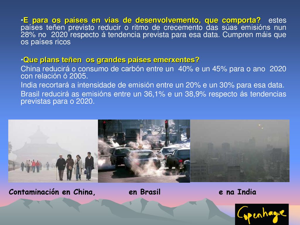 E para os países en vías de desenvolvemento, que comporta