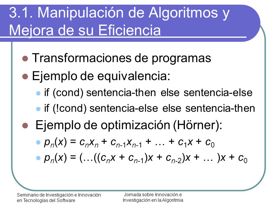 3.1. Manipulación de Algoritmos y Mejora de su Eficiencia