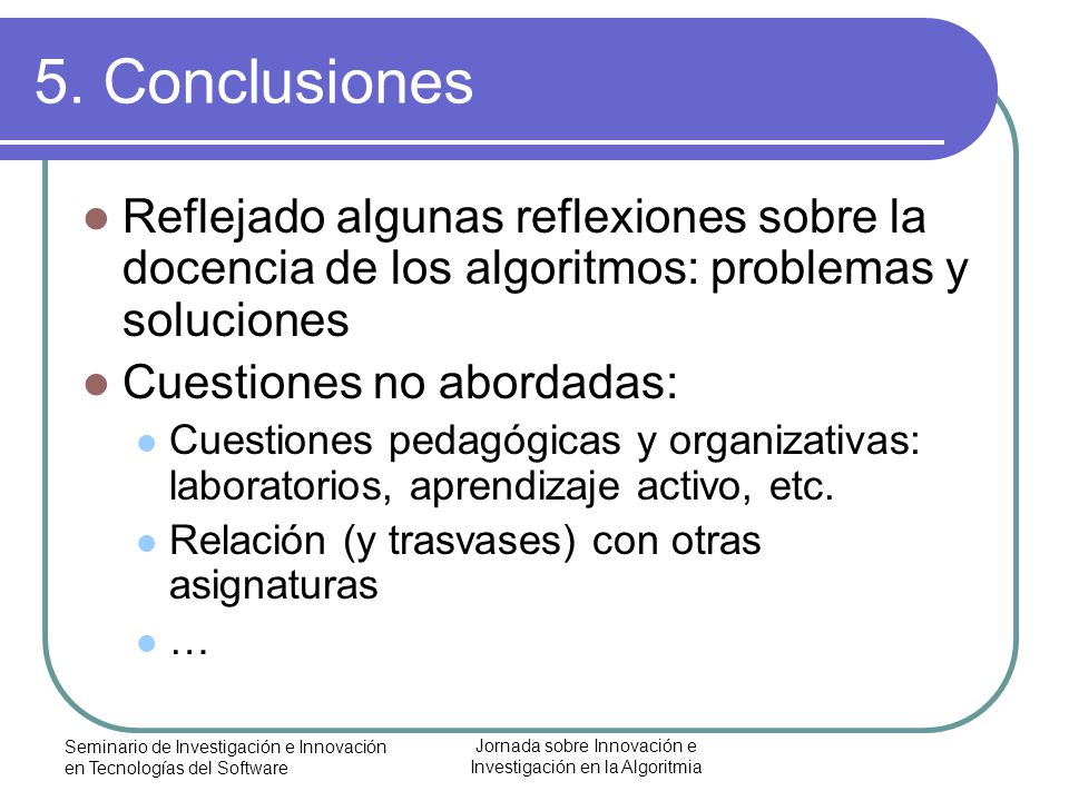 Jornada sobre Innovación e Investigación en la Algoritmia