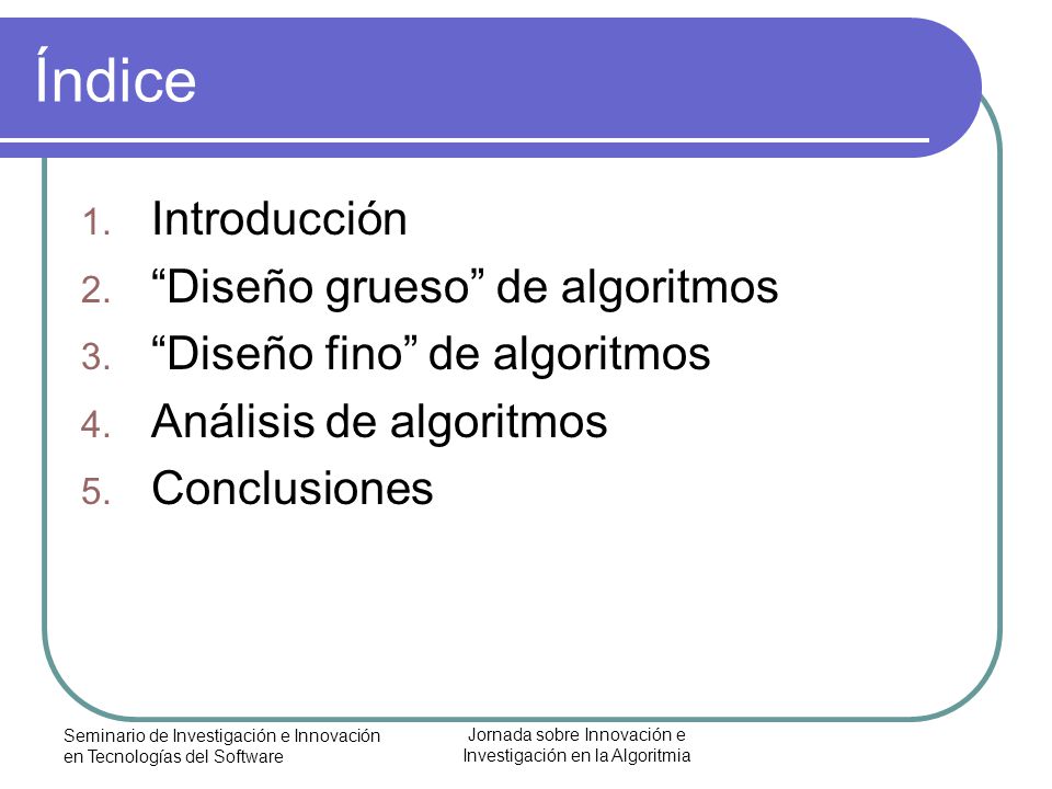 Jornada sobre Innovación e Investigación en la Algoritmia