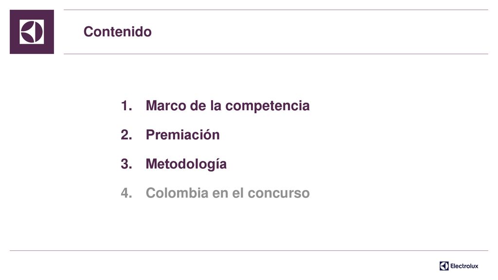 Contenido Marco de la competencia Premiación Metodología Colombia en el concurso