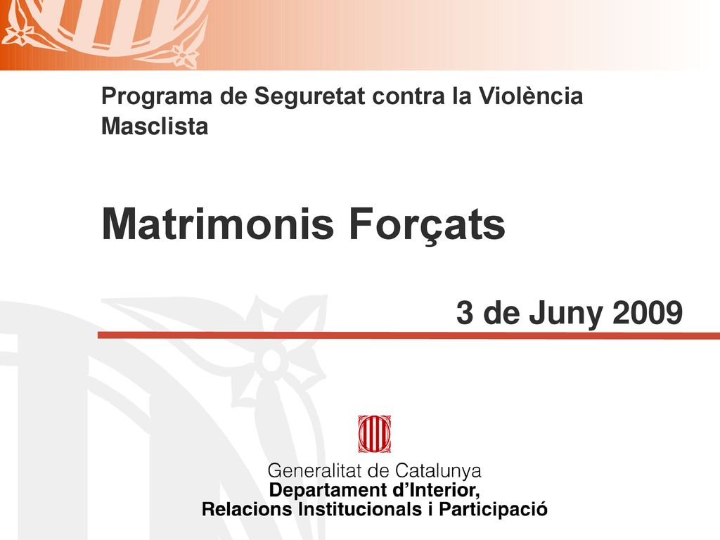 Programa de Seguretat contra la Violència Masclista Matrimonis Forçats