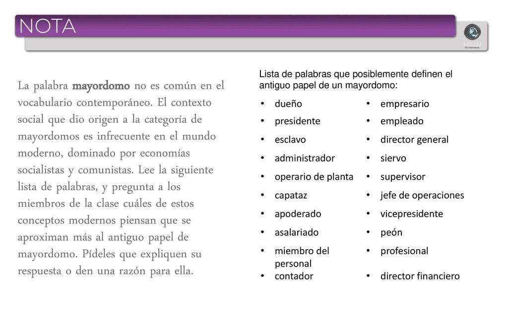 Lista de palabras que posiblemente definen el antiguo papel de un mayordomo: