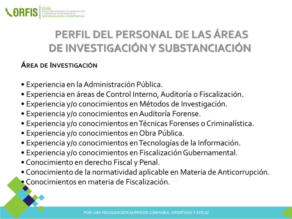 PERFIL DEL PERSONAL DE LAS ÁREAS DE INVESTIGACIÓN Y SUBSTANCIACIÓN