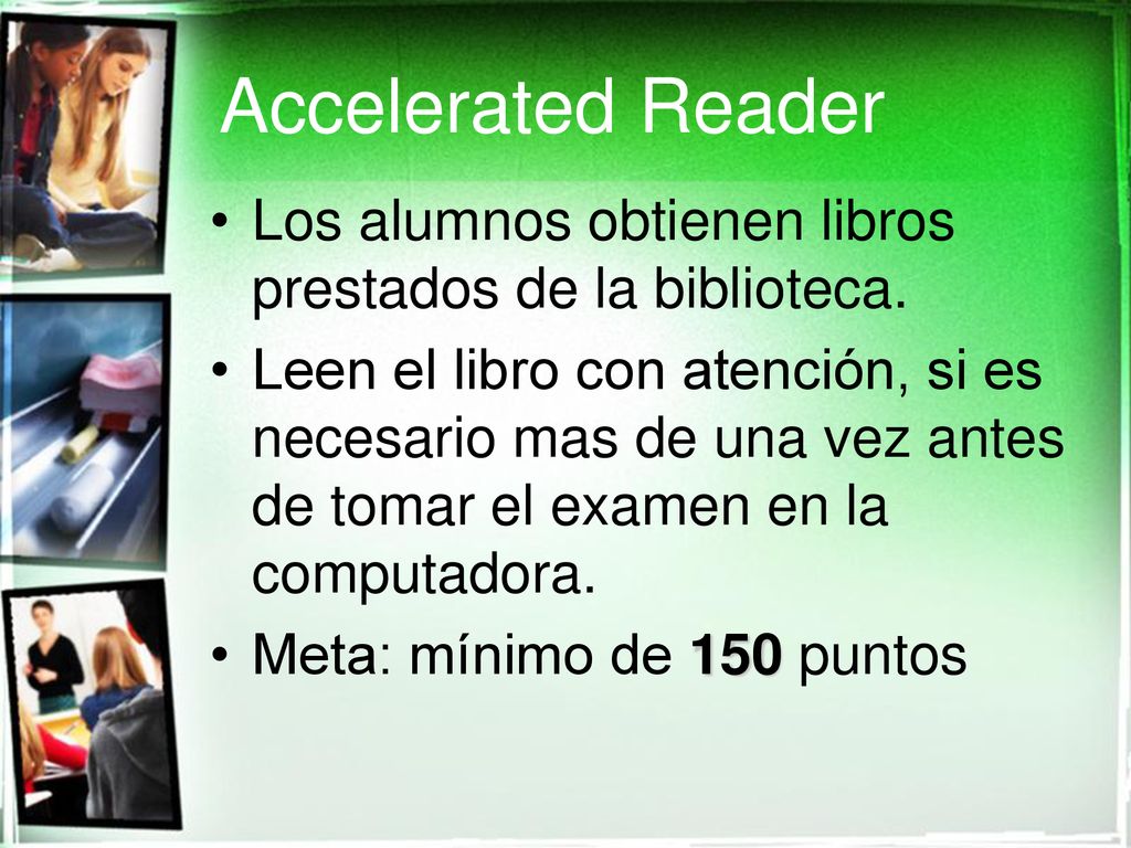 Accelerated Reader Los alumnos obtienen libros prestados de la biblioteca.