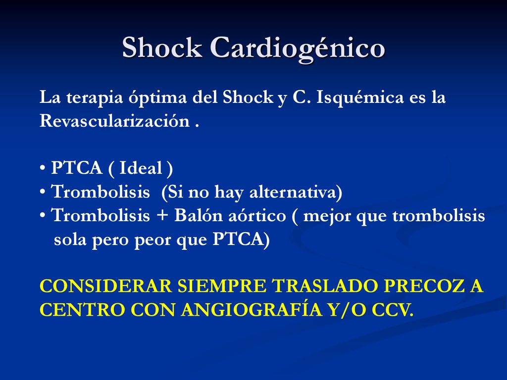 Shock Cardiogénico La terapia óptima del Shock y C. Isquémica es la
