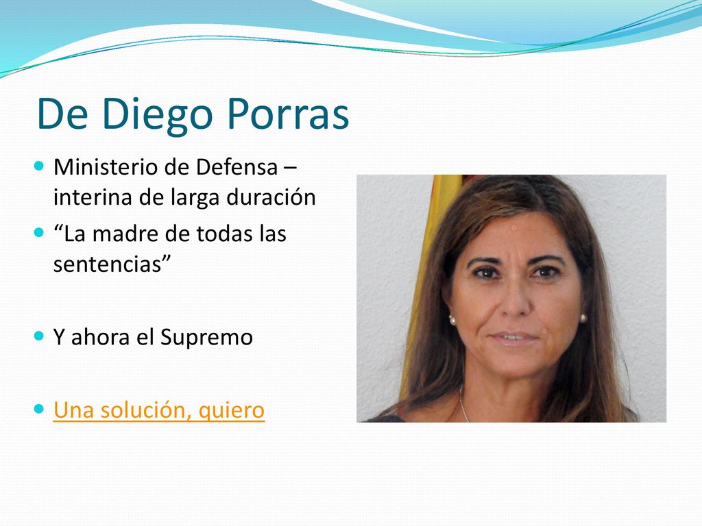De Diego Porras Ministerio de Defensa – interina de larga duración