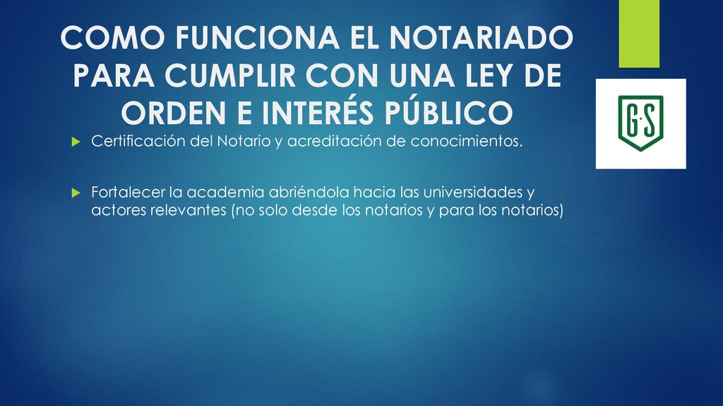 COMO FUNCIONA EL NOTARIADO PARA CUMPLIR CON UNA LEY DE ORDEN E INTERÉS PÚBLICO
