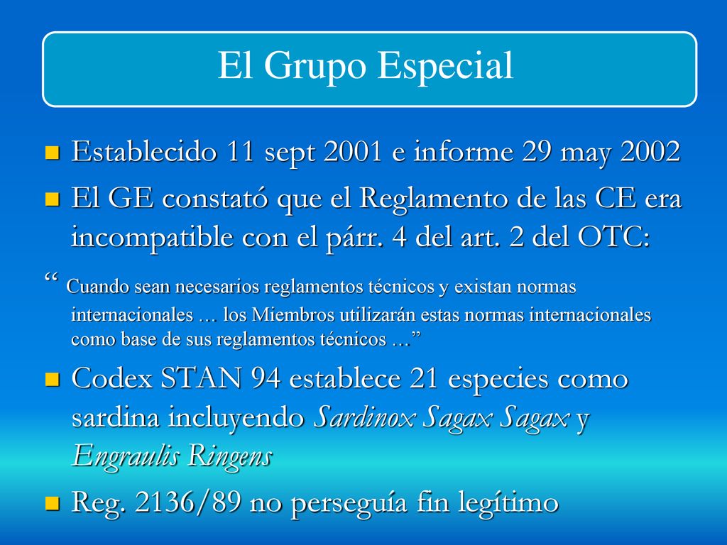 El Grupo Especial Establecido 11 sept 2001 e informe 29 may 2002