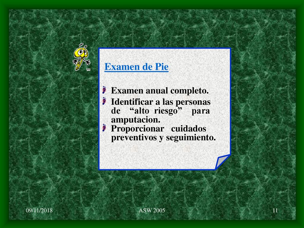 Examen de Pie Examen anual completo. Identificar a las personas