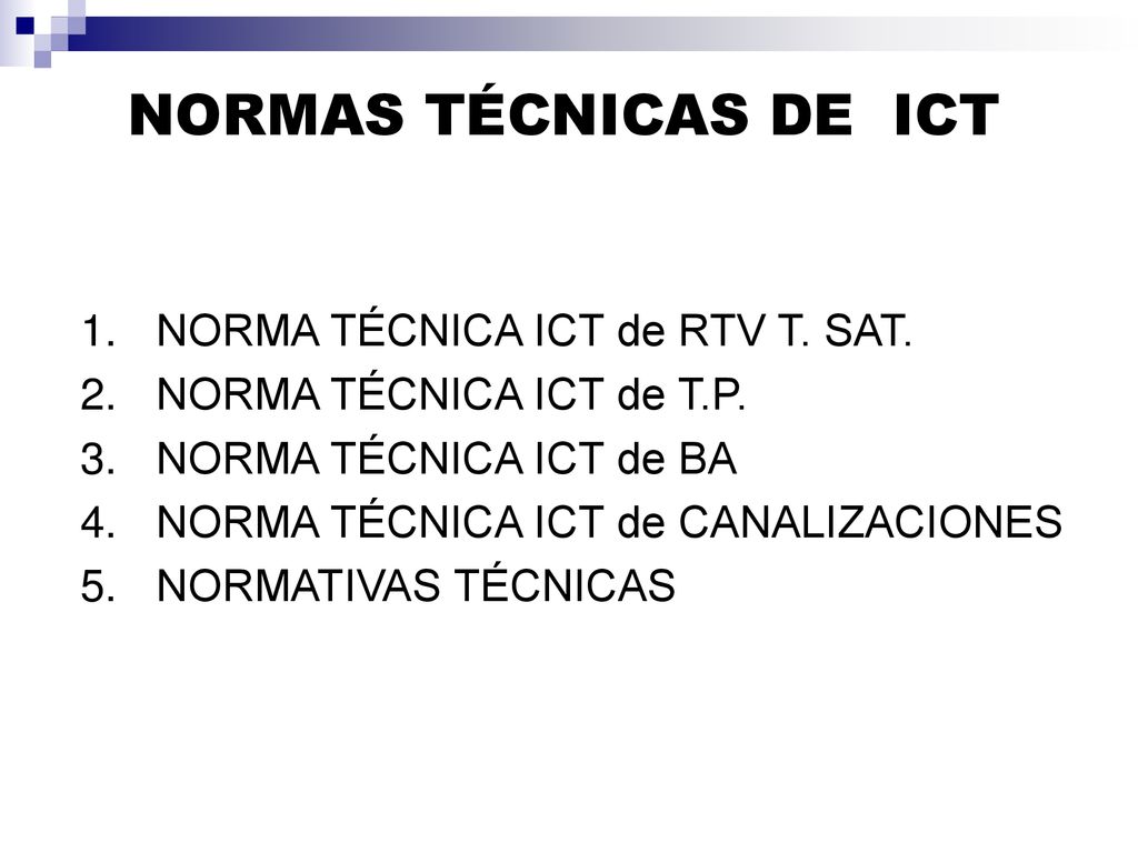 NORMAS TÉCNICAS DE ICT NORMA TÉCNICA ICT de RTV T. SAT.