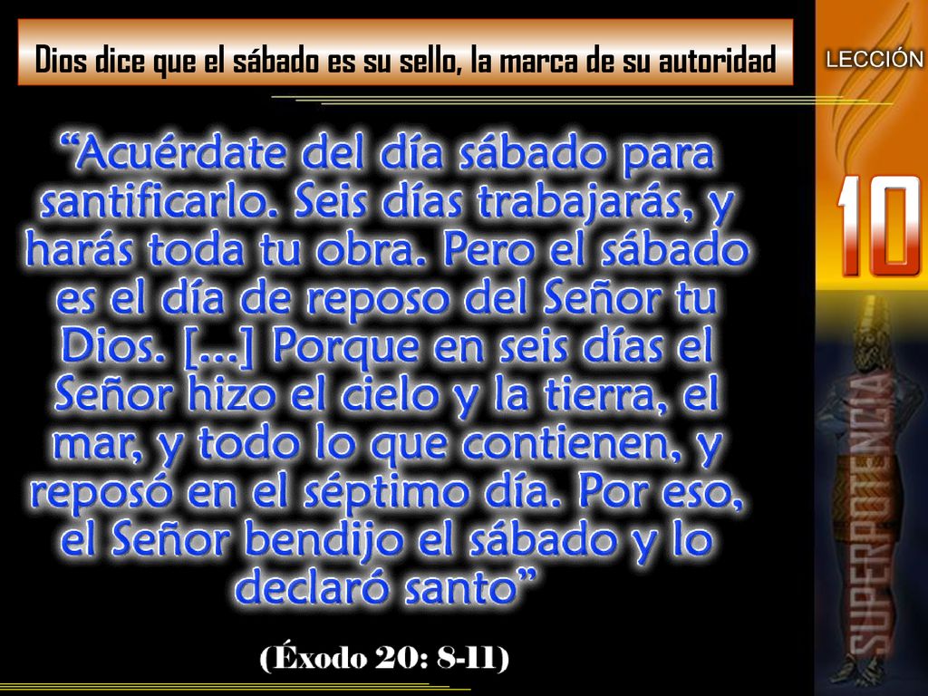 Dios dice que el sábado es su sello, la marca de su autoridad