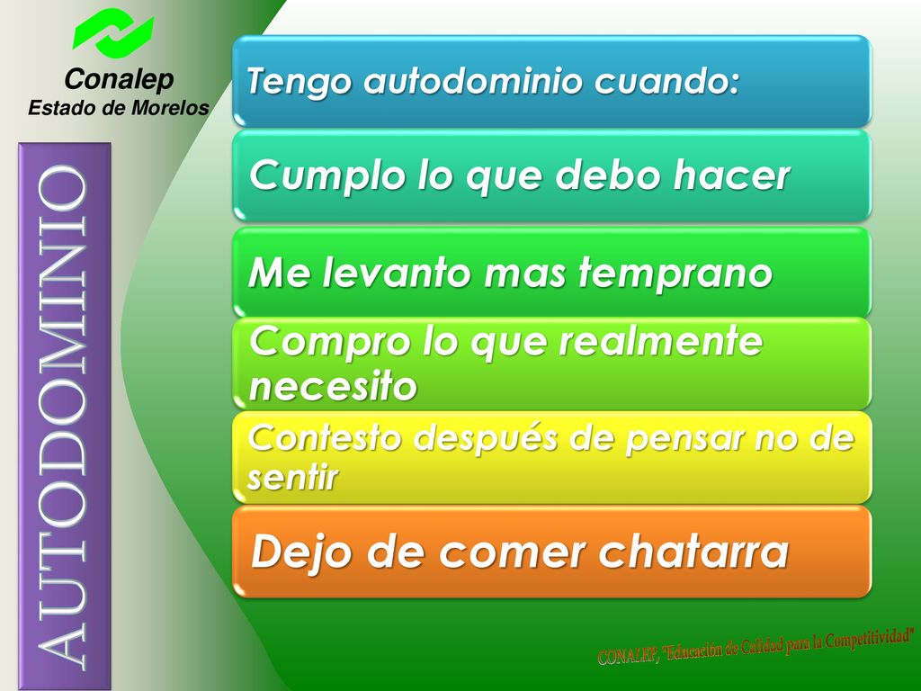 AUTODOMINIO Dejo de comer chatarra Cumplo lo que debo hacer