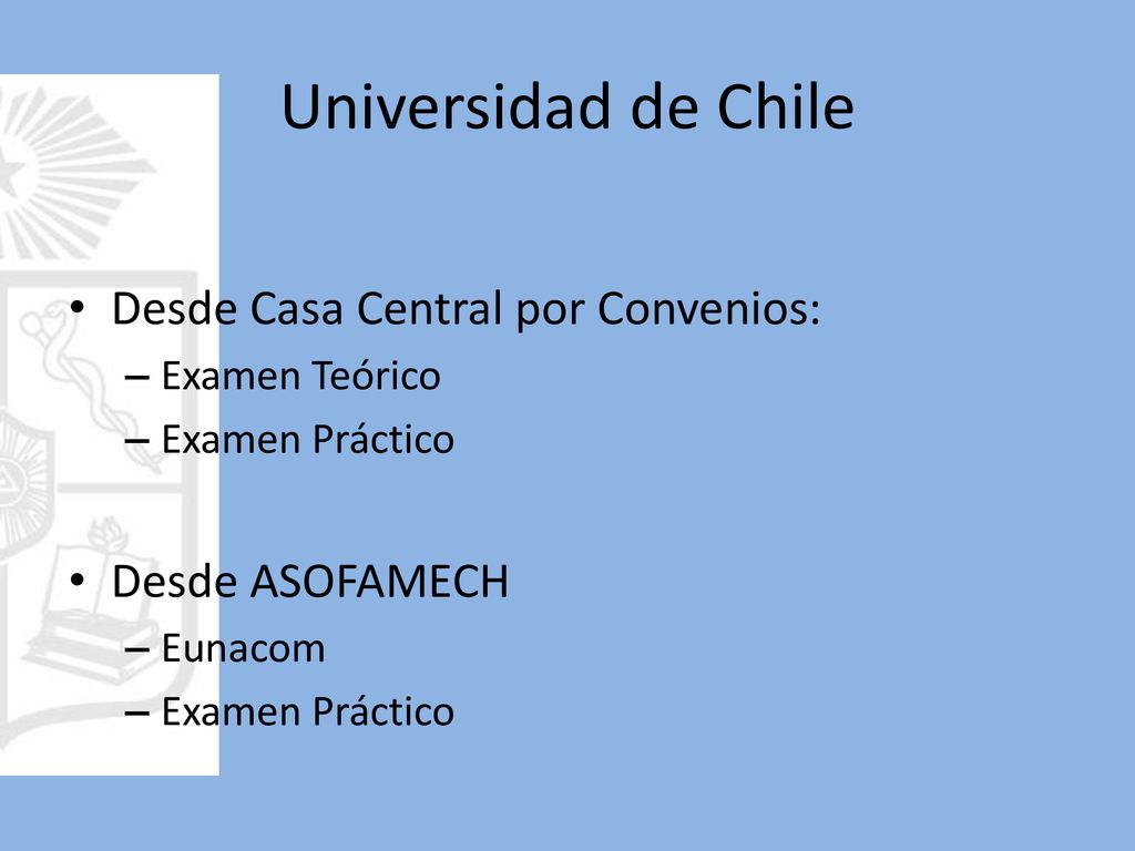 Universidad de Chile Desde Casa Central por Convenios: Desde ASOFAMECH